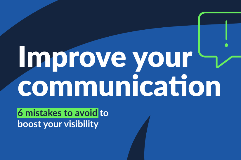 Digital communication: advice to boost your online visibility